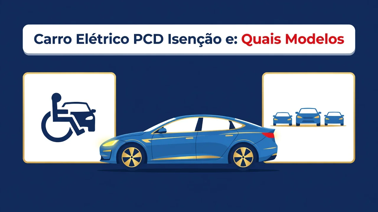 Carro Elétrico PCD Isenção e: Quais Modelos