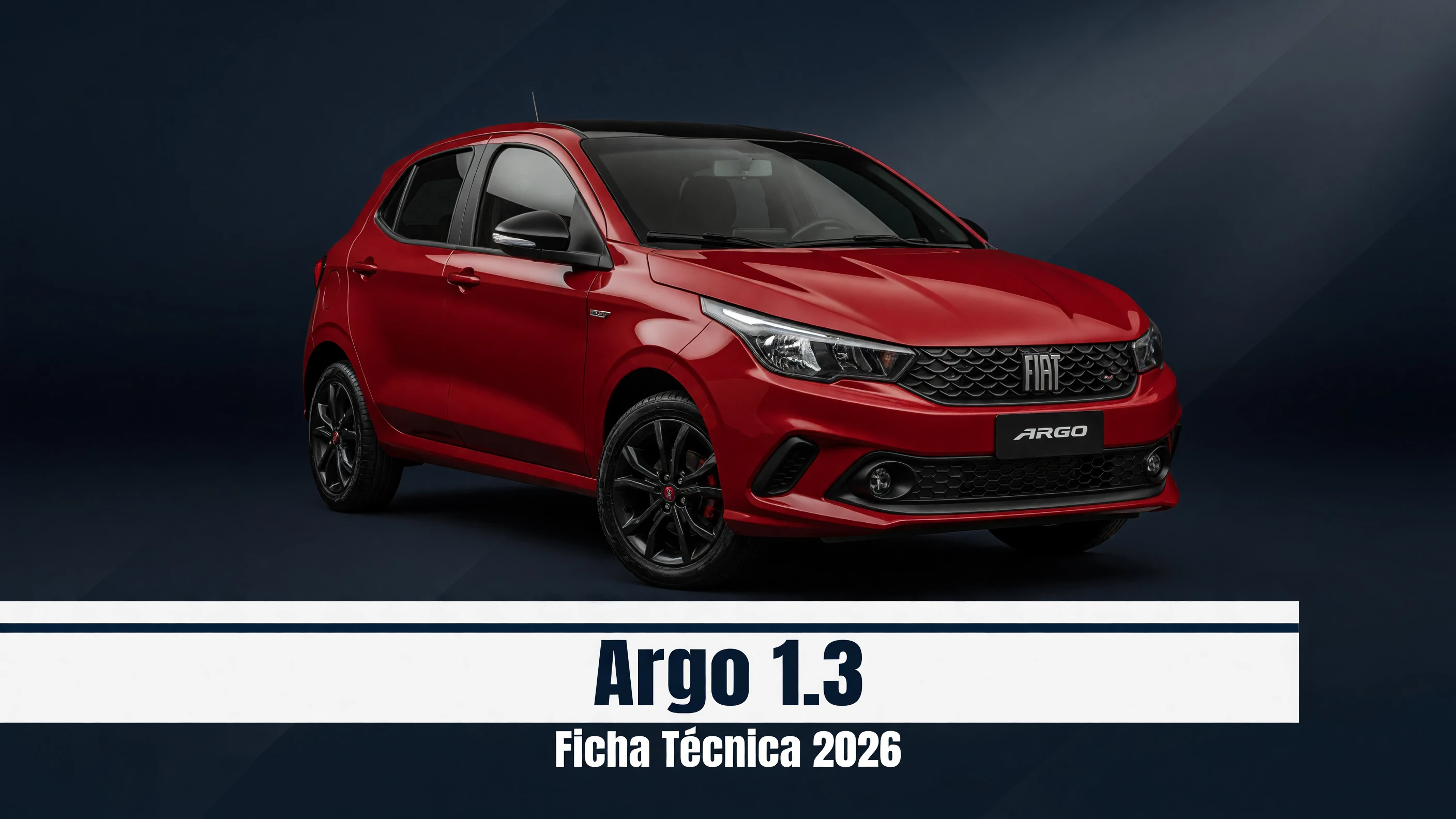 Ficha Técnica Argo 1.3 2026: Motor Firefly, Consumo e Medidas