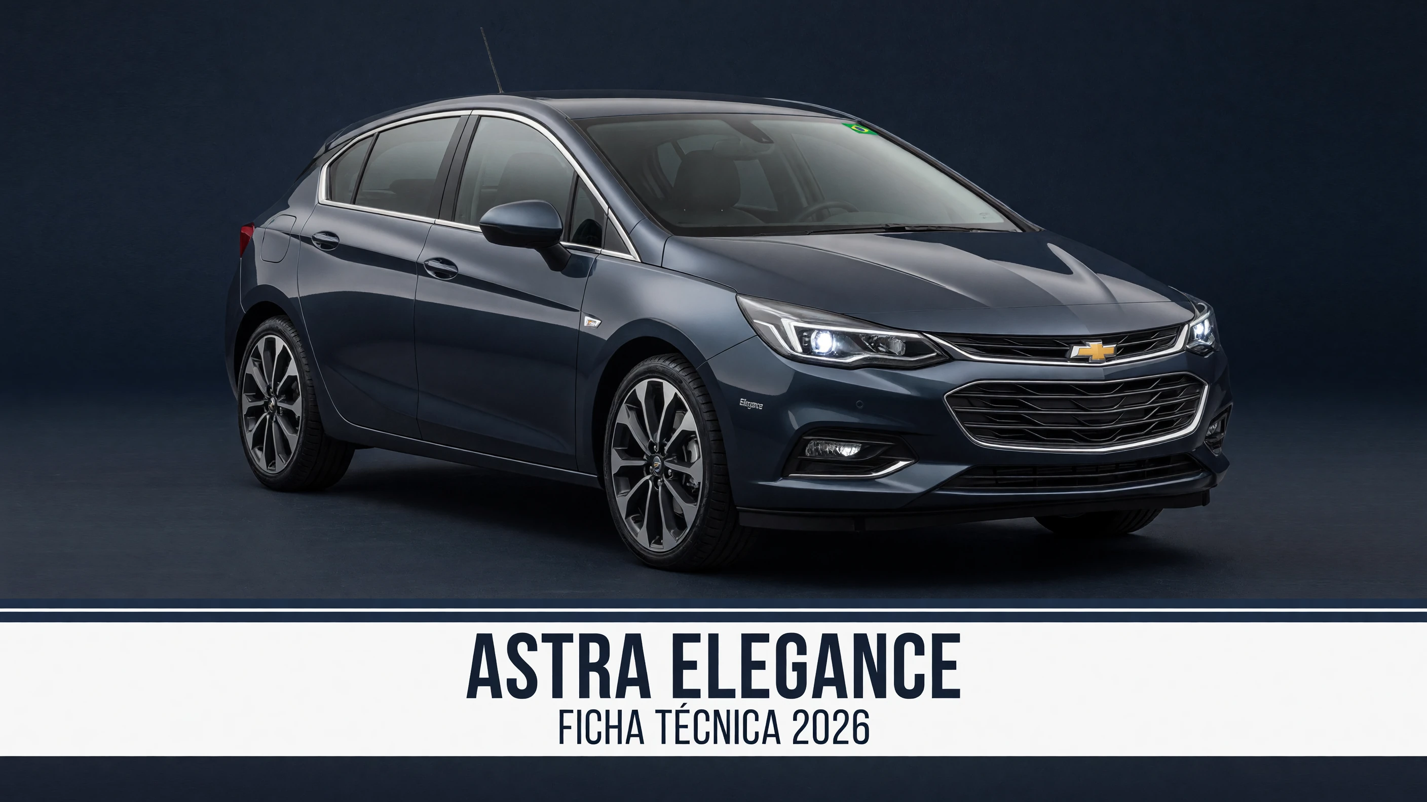 Ficha Técnica Astra Elegance 2026: Motor 2.0 Flex e Dados