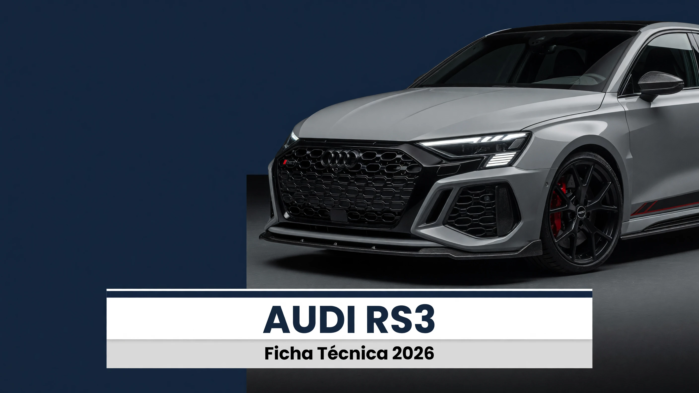 Ficha Tecnica Audi RS3: Motor, Potencia, Consumo e Versoes 2026