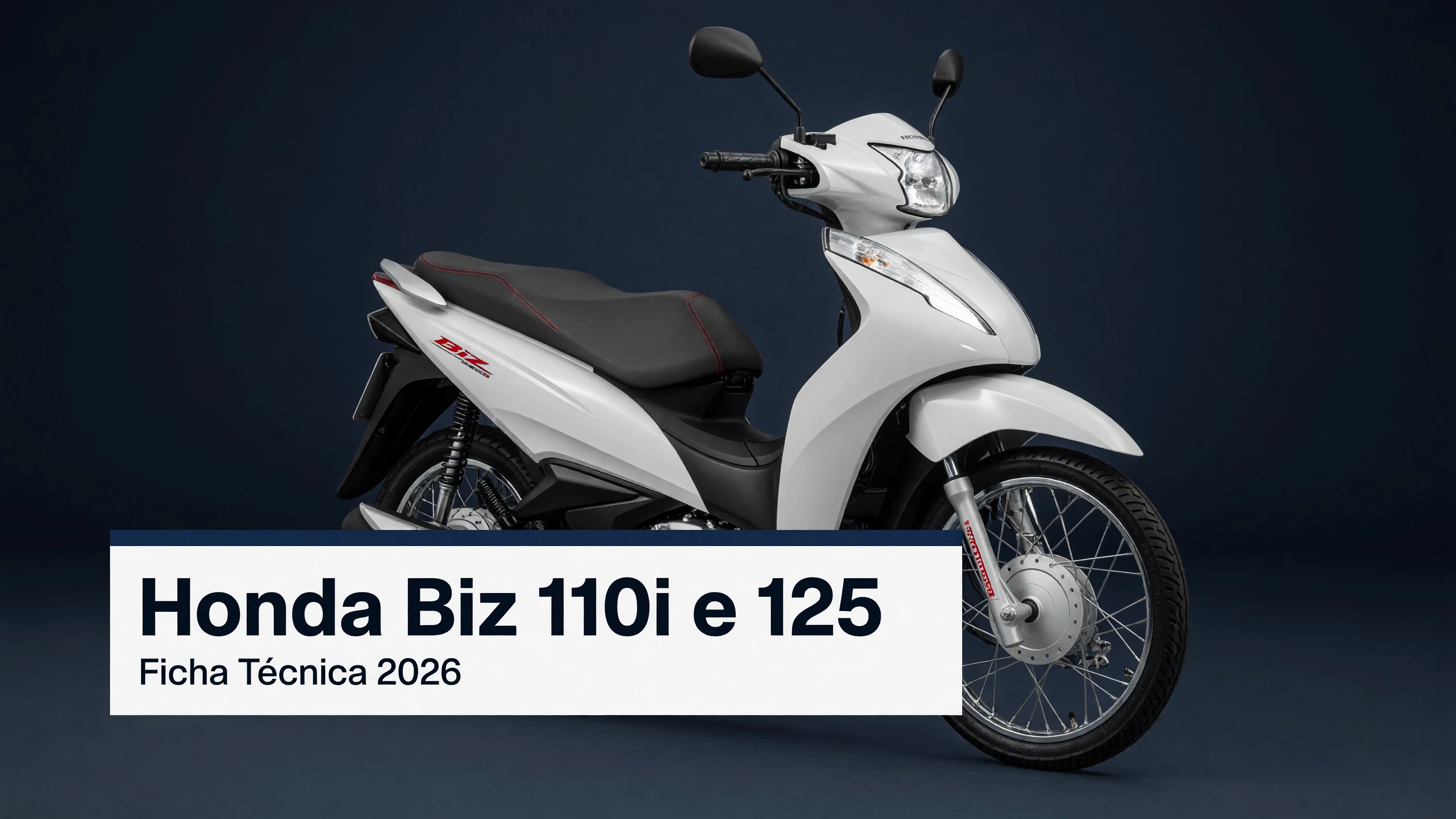 Ficha Técnica Honda Biz 110i e 125 2026: Specs Completas