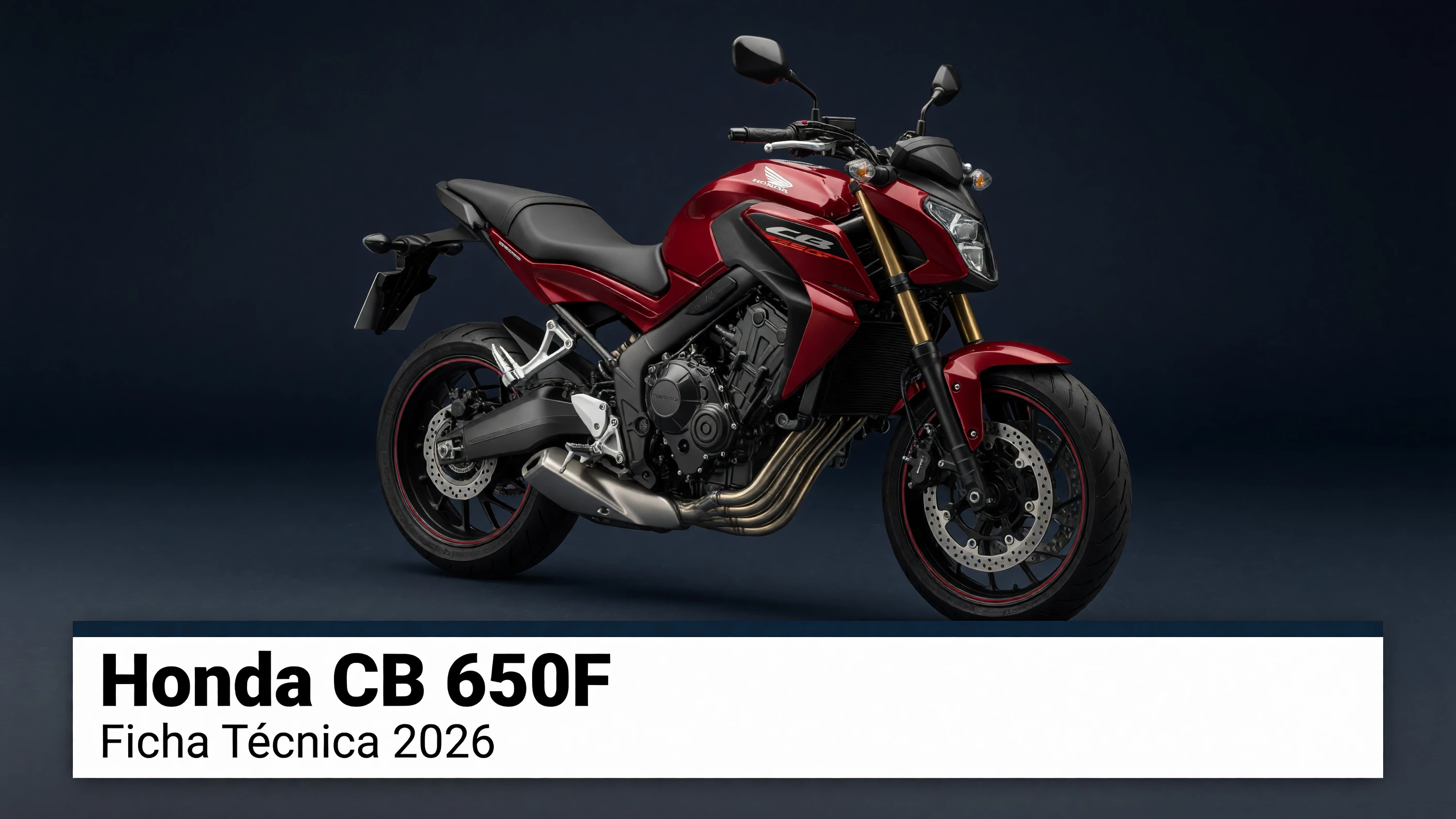 Ficha Técnica Honda CB 650F 2026: Motor, Consumo, Freios e Peso