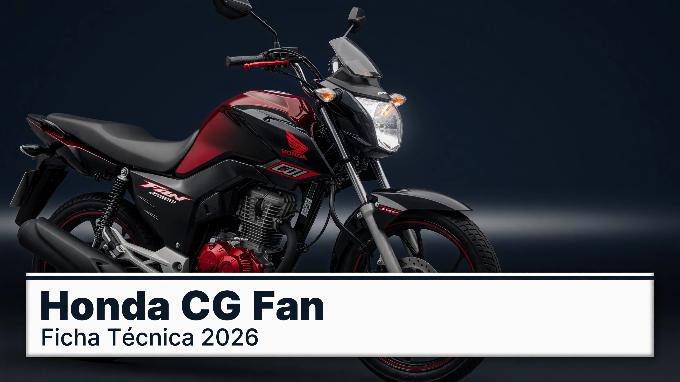 Ficha Técnica Honda CG Fan 2026: Motor 160, Consumo e Freios