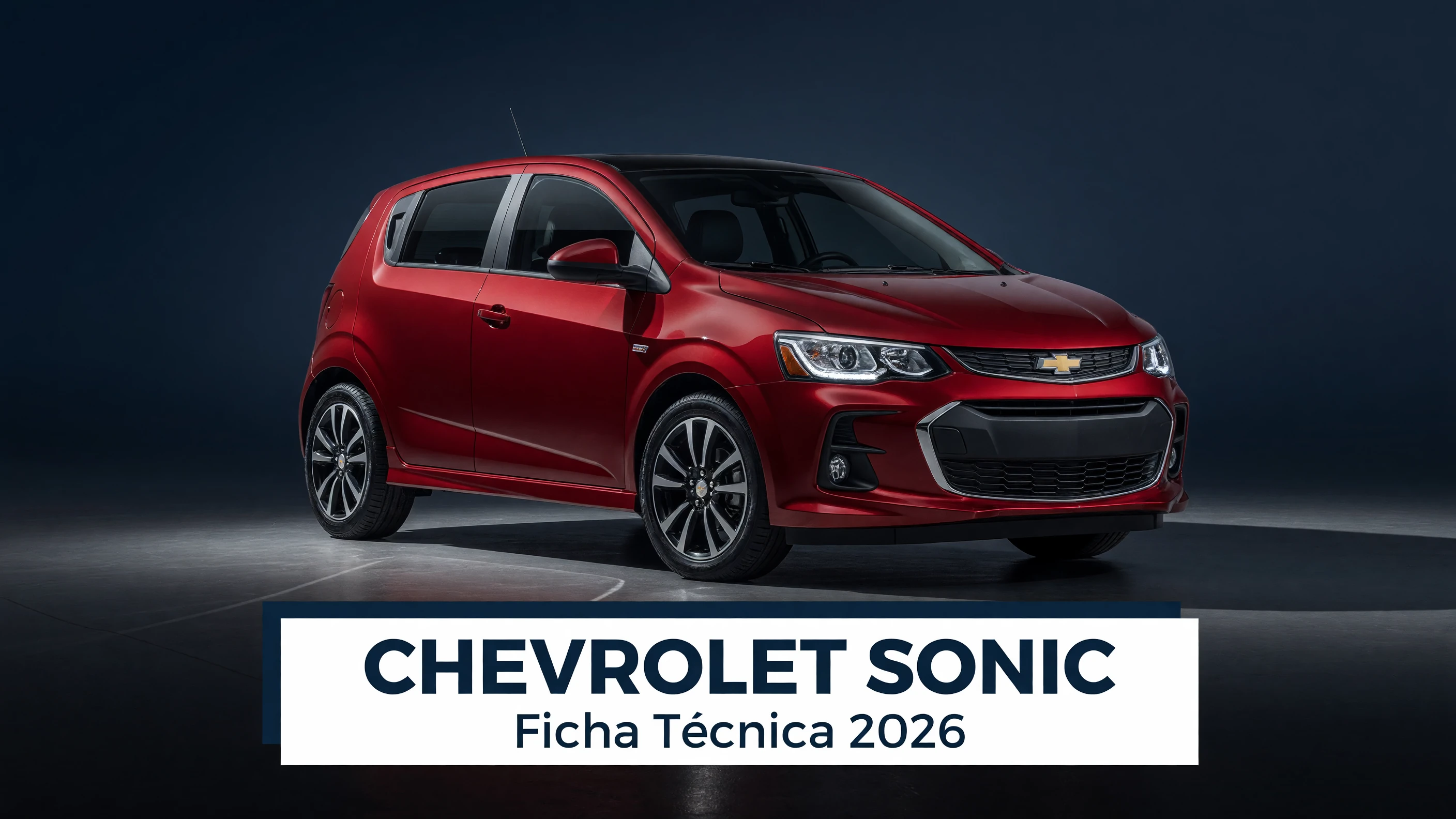 Ficha Tecnica Chevrolet Sonic: Motor, Potencia, Consumo e Versoes 2026