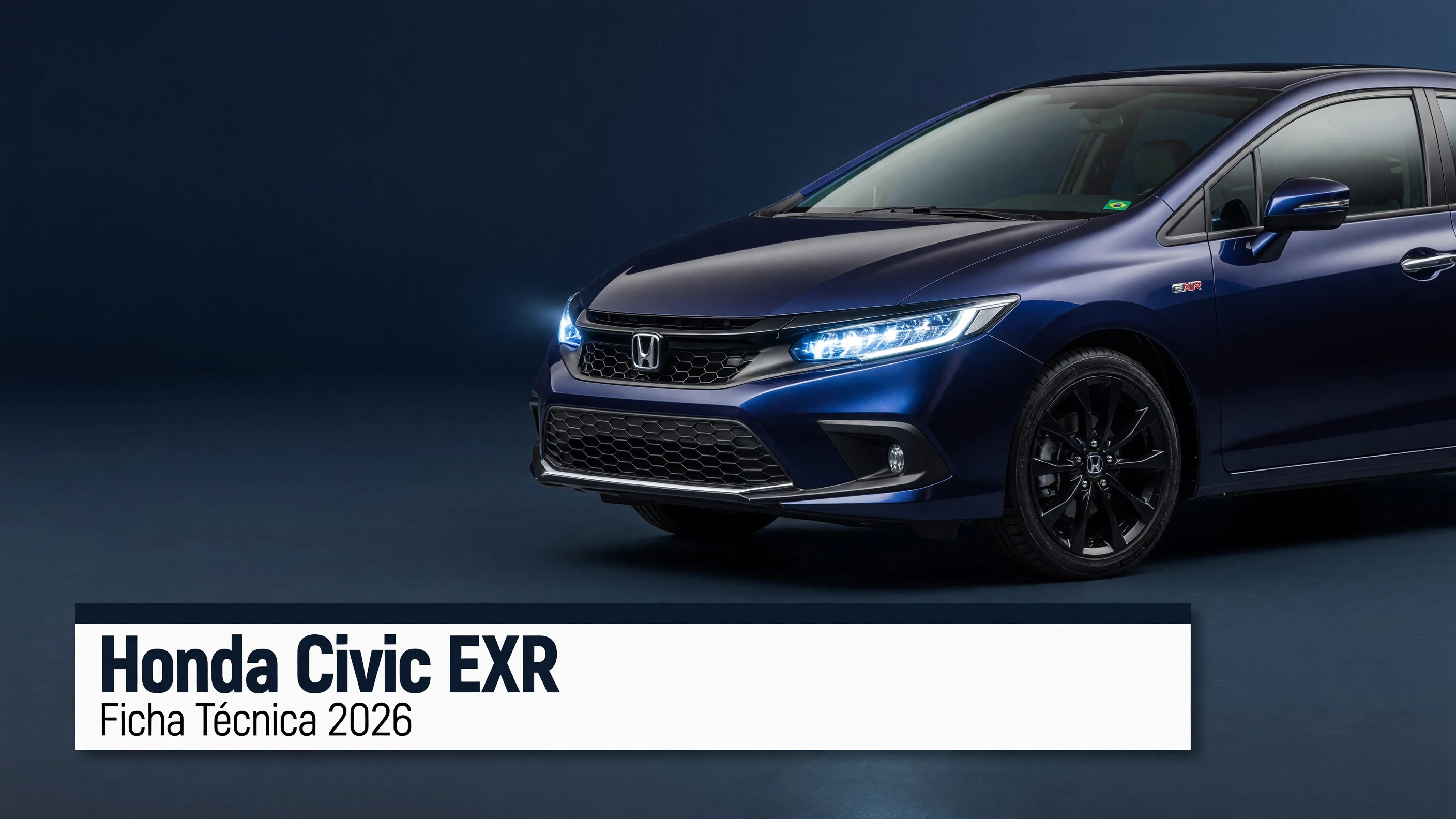 Ficha Técnica Honda Civic EXR 2026: Motor 2.0, Consumo e 0 a 100