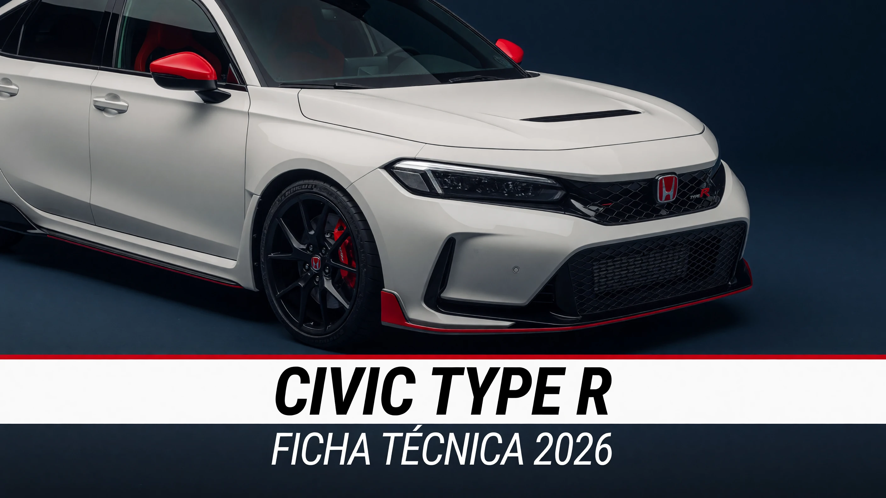 Ficha Técnica Civic Type R 2026: 2.0 Turbo, 0-100 e Medidas