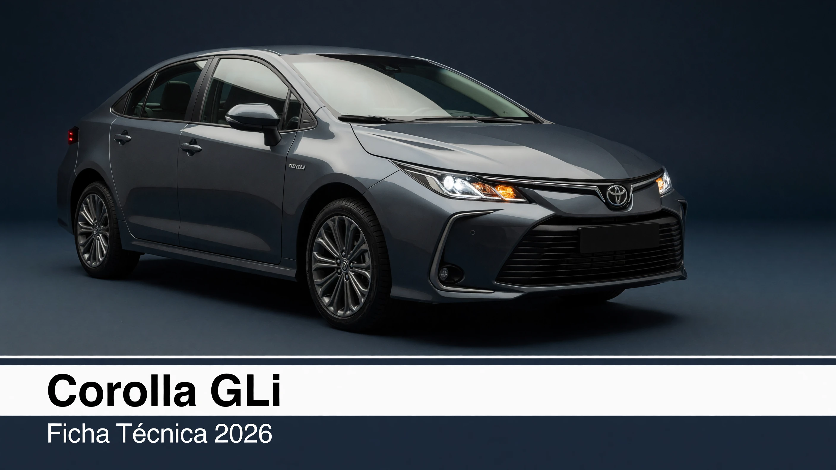 Ficha Técnica Corolla GLi 2026: Motor, Consumo e Medidas