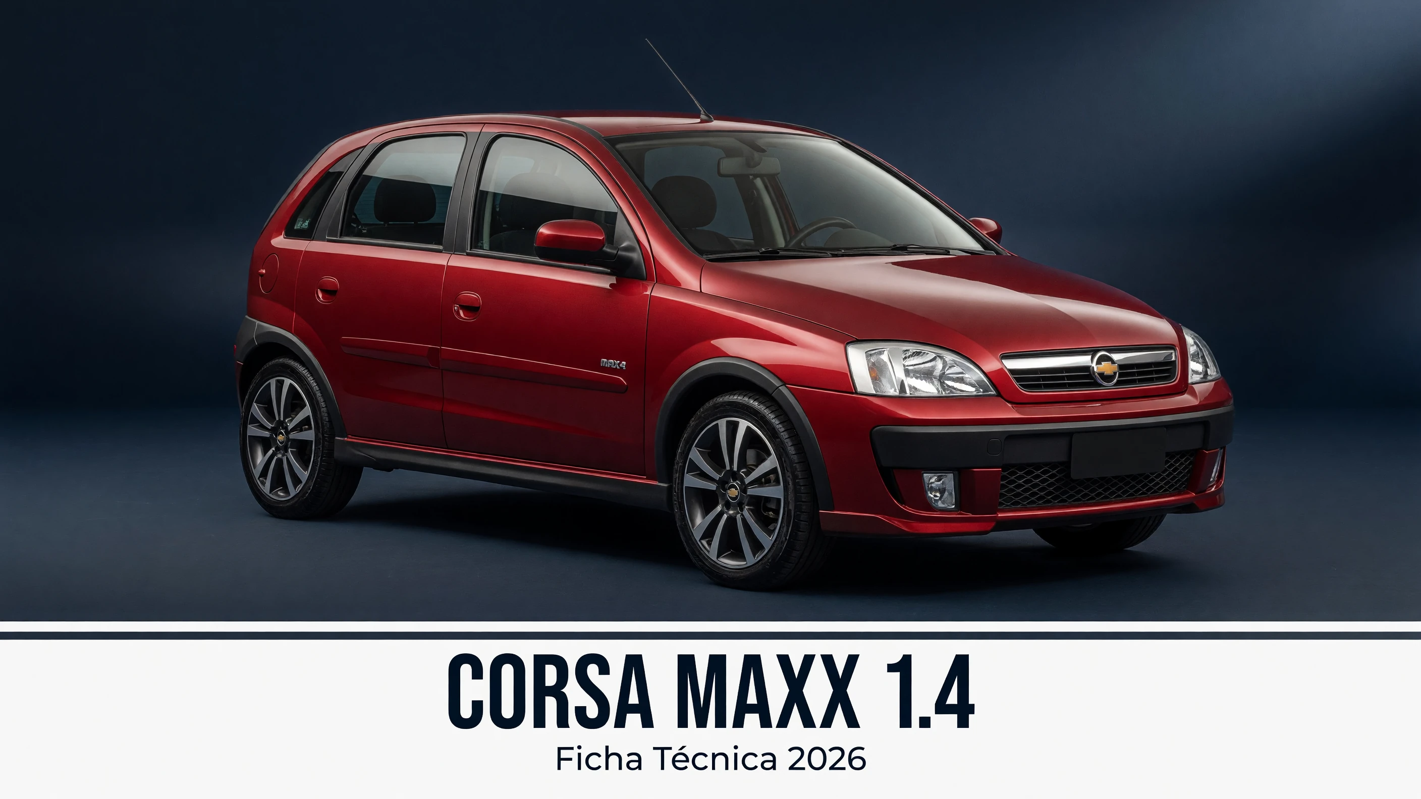 Ficha Técnica Corsa Maxx 1.4 2026: Motor Flex e Consumo