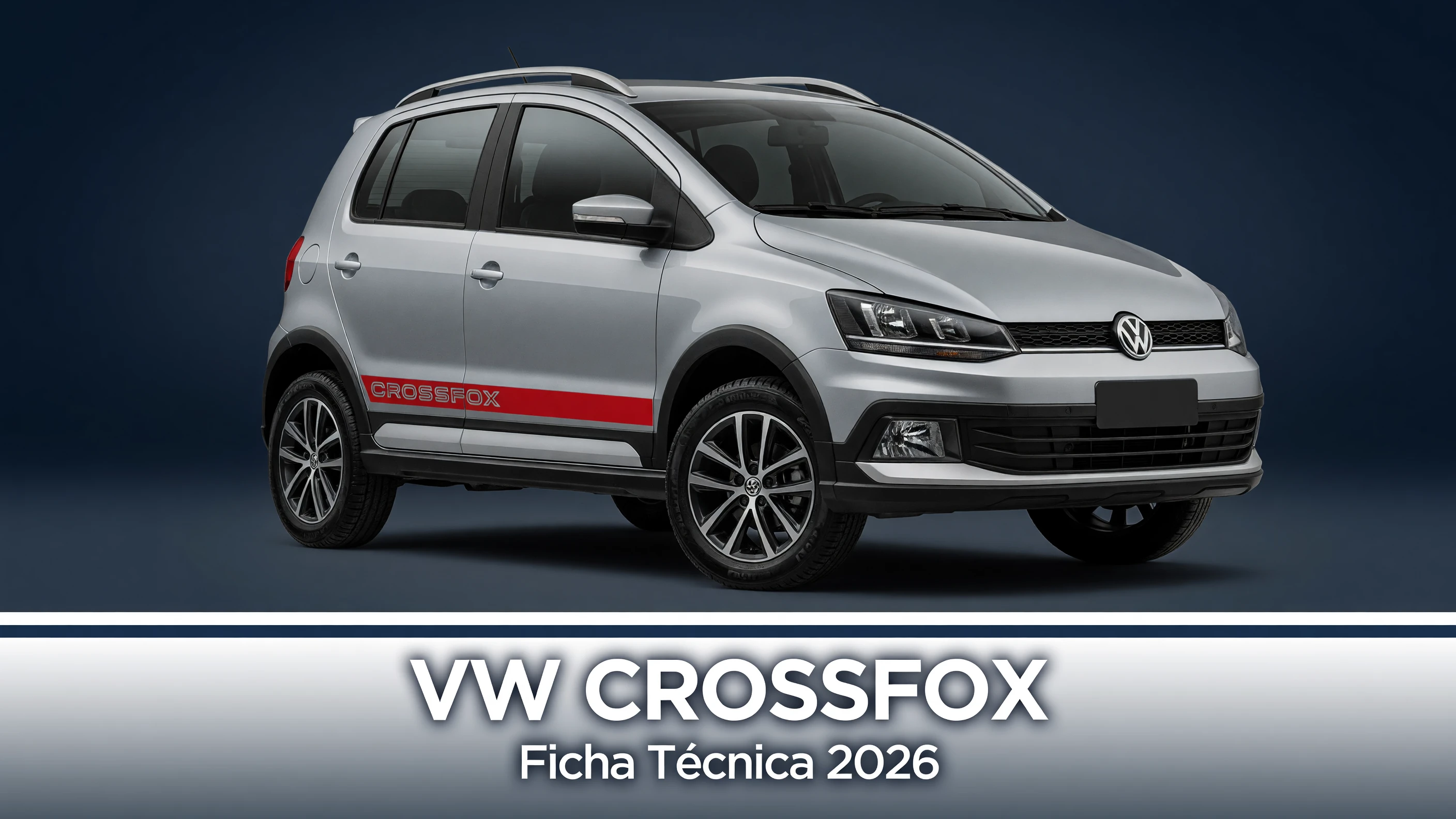 Ficha Técnica VW CrossFox 2026: Motor e Consumo