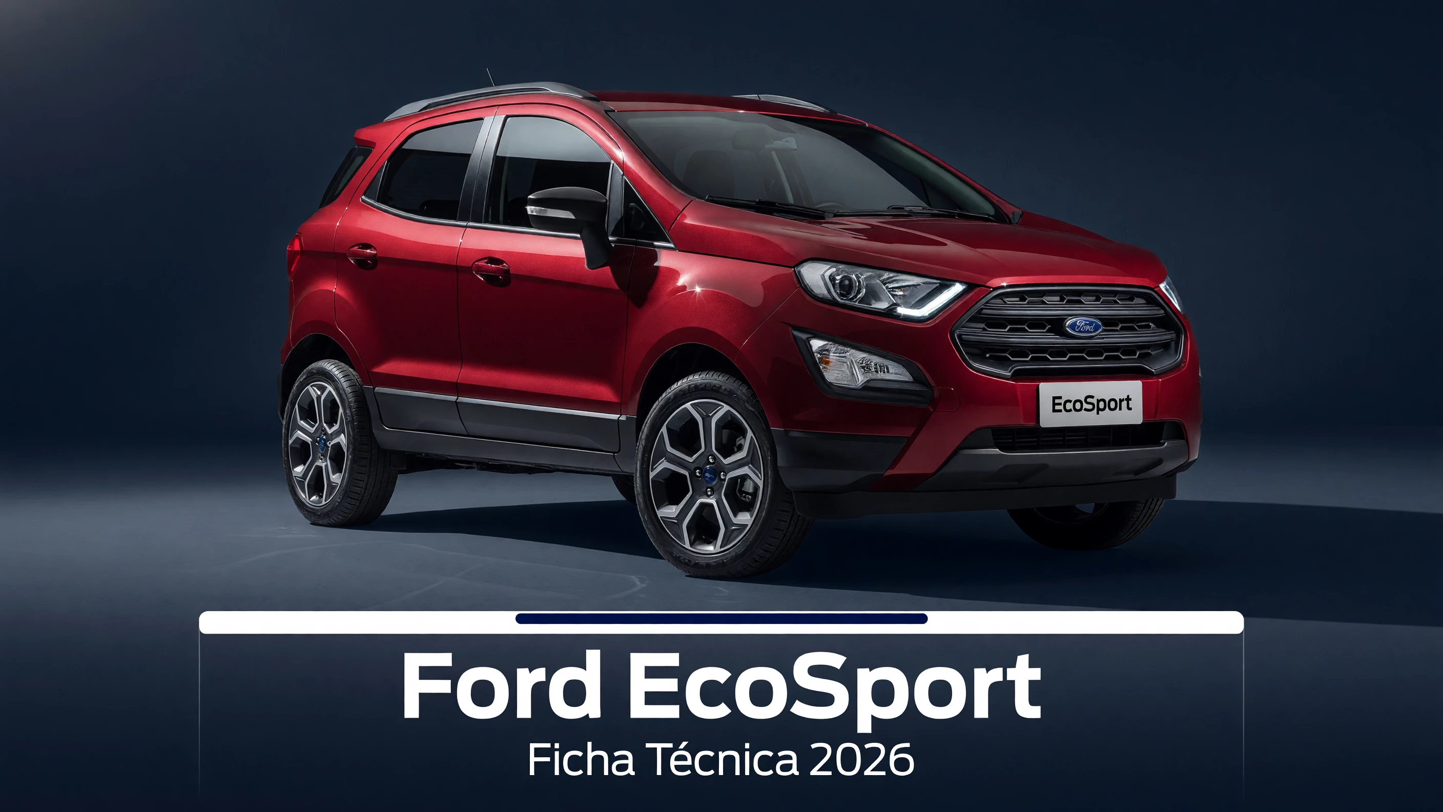 Ficha Tecnica Ford EcoSport: Motor, Potencia, Consumo e Versoes 2026