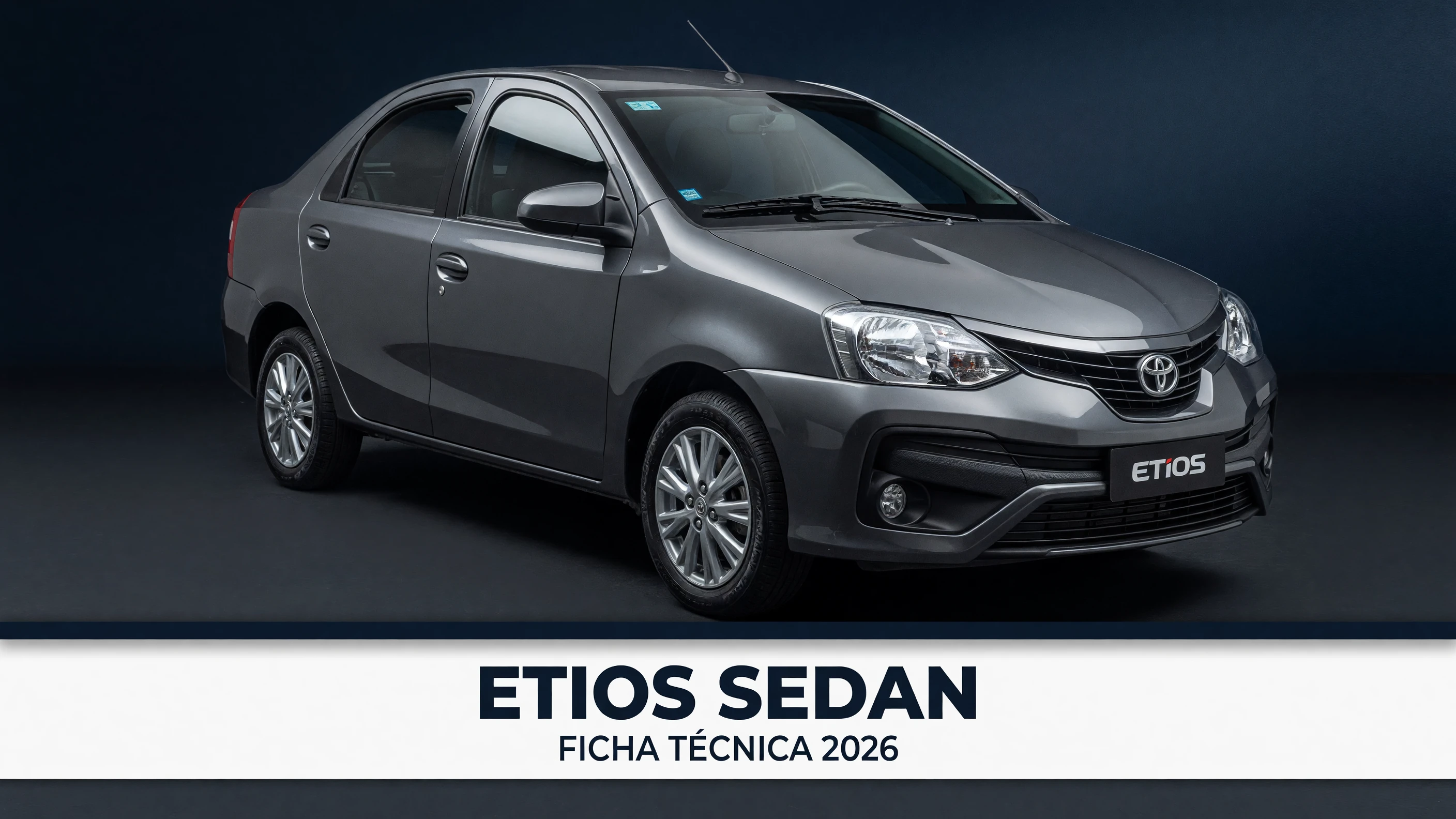 Ficha Técnica Etios Sedan 2026: Motor 1.5, Consumo e Medidas