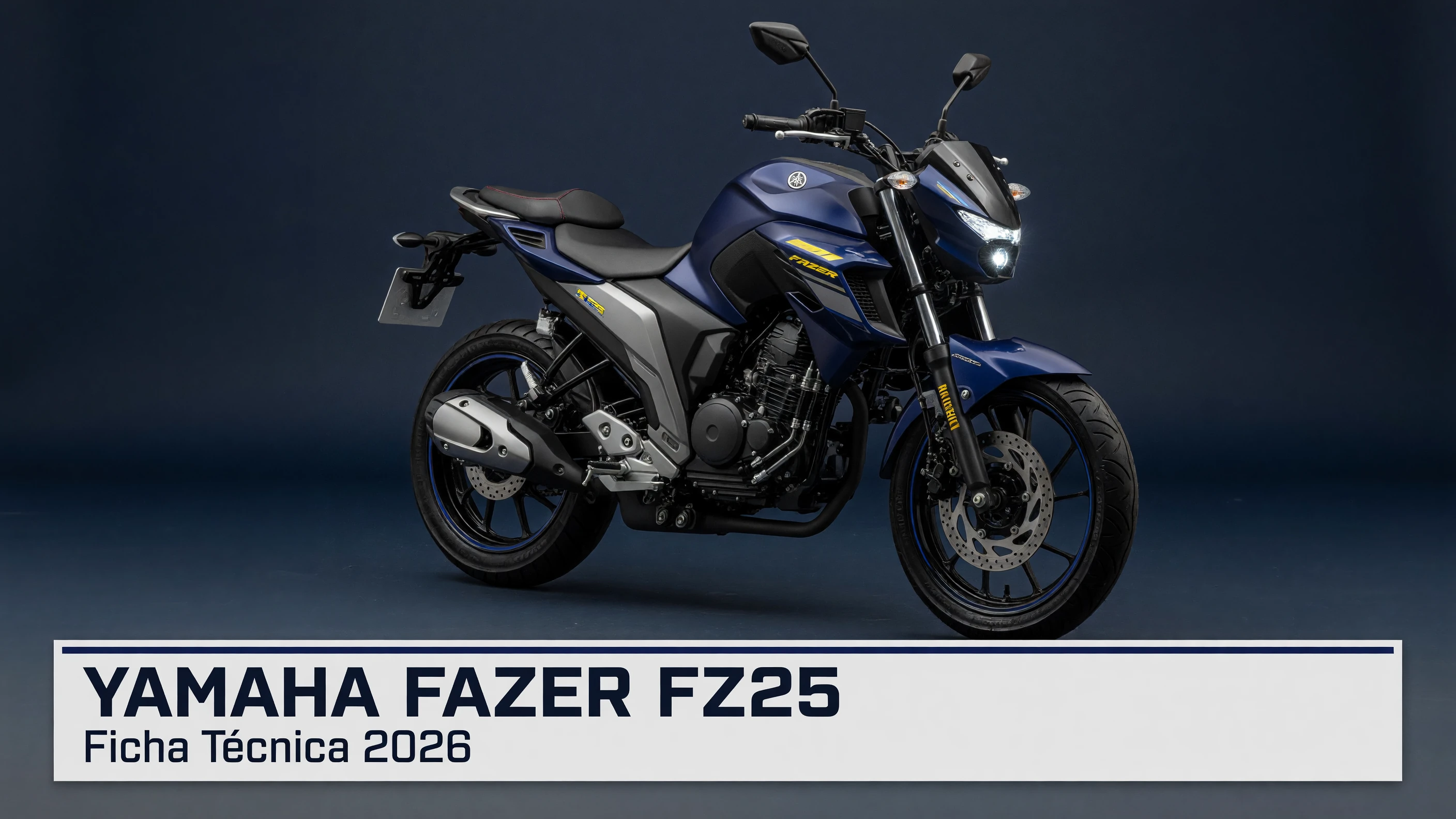 Ficha Técnica Yamaha Fazer FZ25 2026: Motor, Specs e Consumo