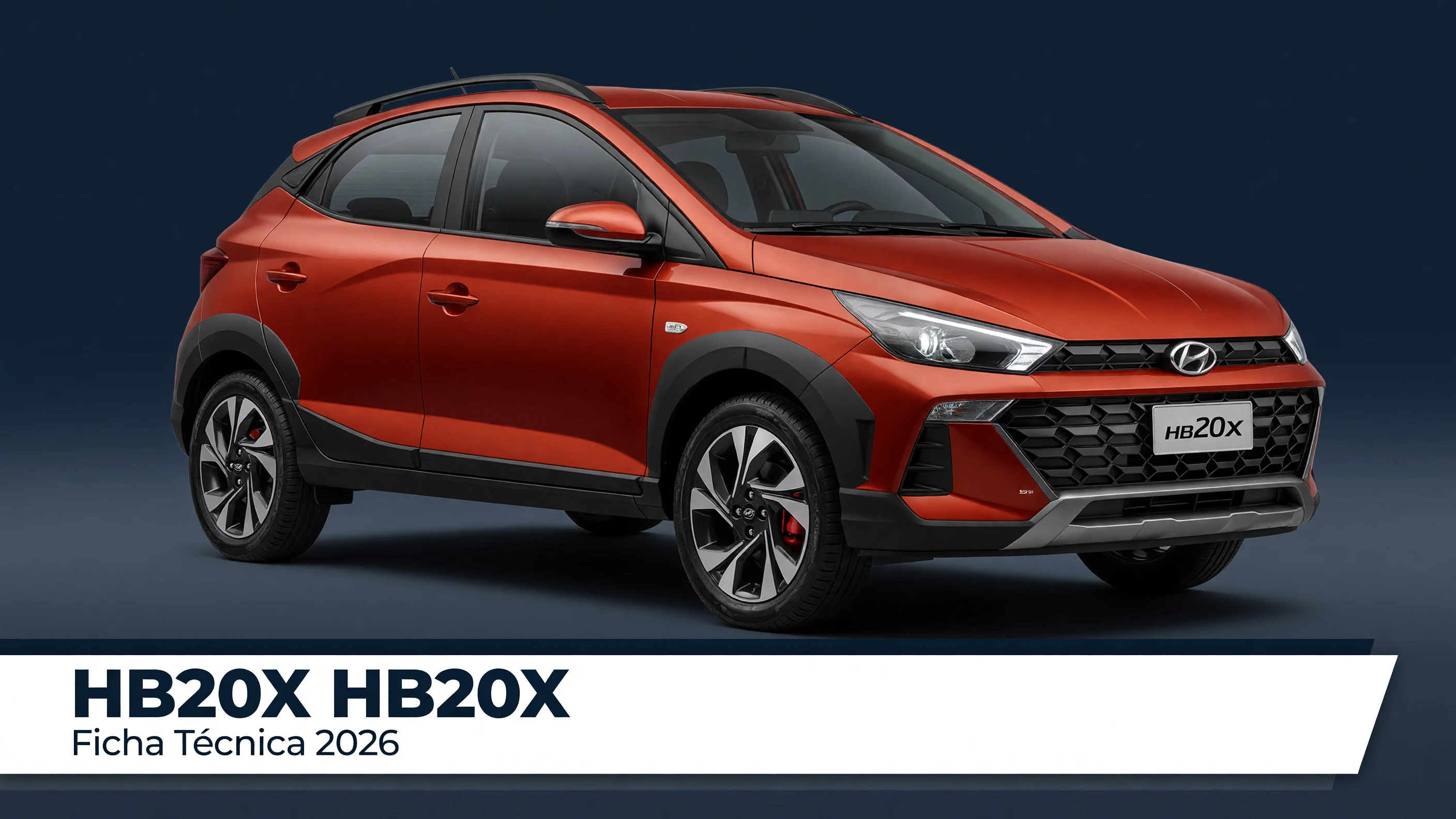 Ficha Técnica HB20X 2026: Motor 1.6, Consumo e Dimensões
