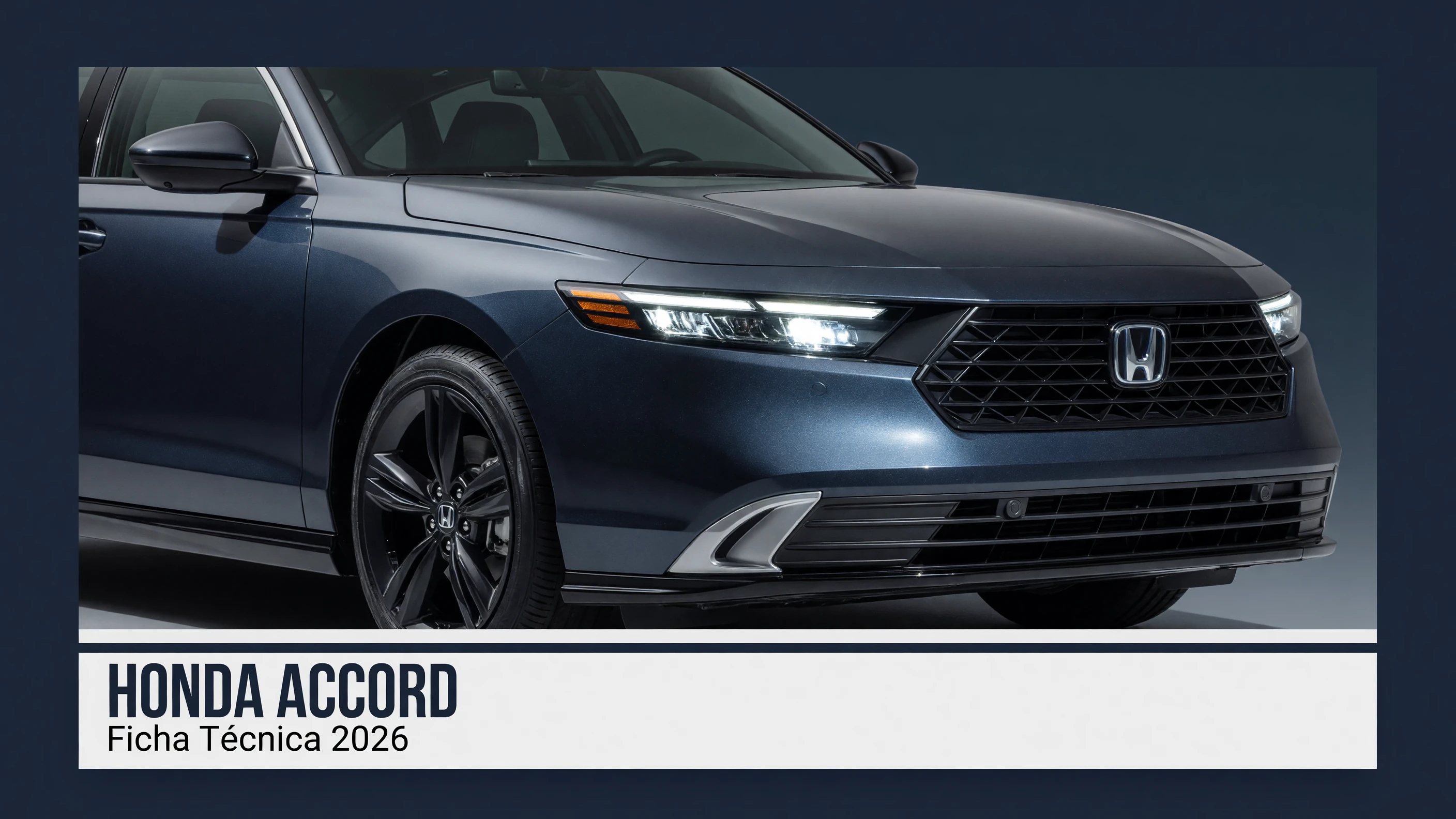 Ficha Tecnica Honda Accord: Motor, Potencia, Consumo e Versoes 2026