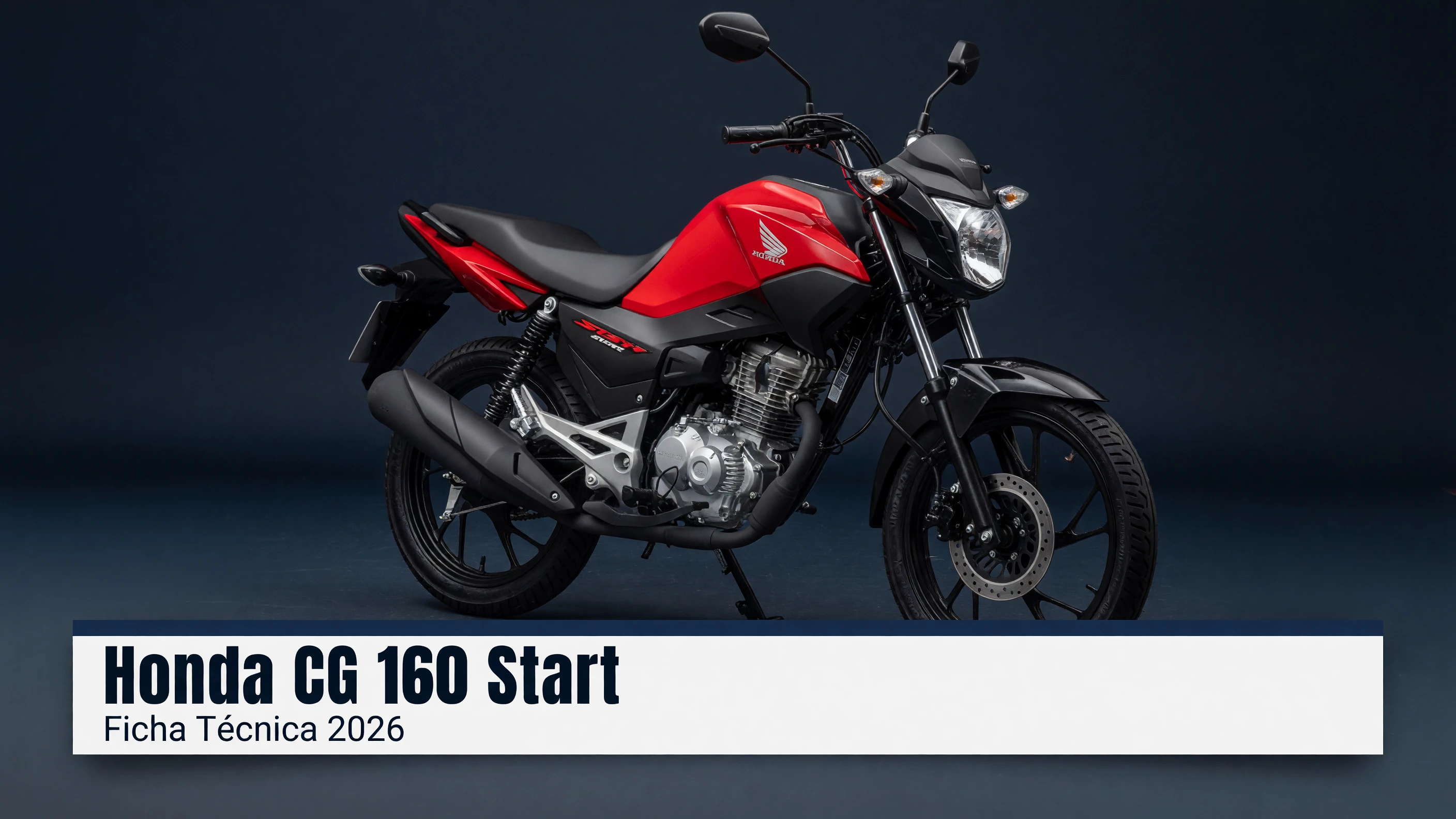 Ficha Técnica Honda CG 160 Start 2026: Motor e Consumo