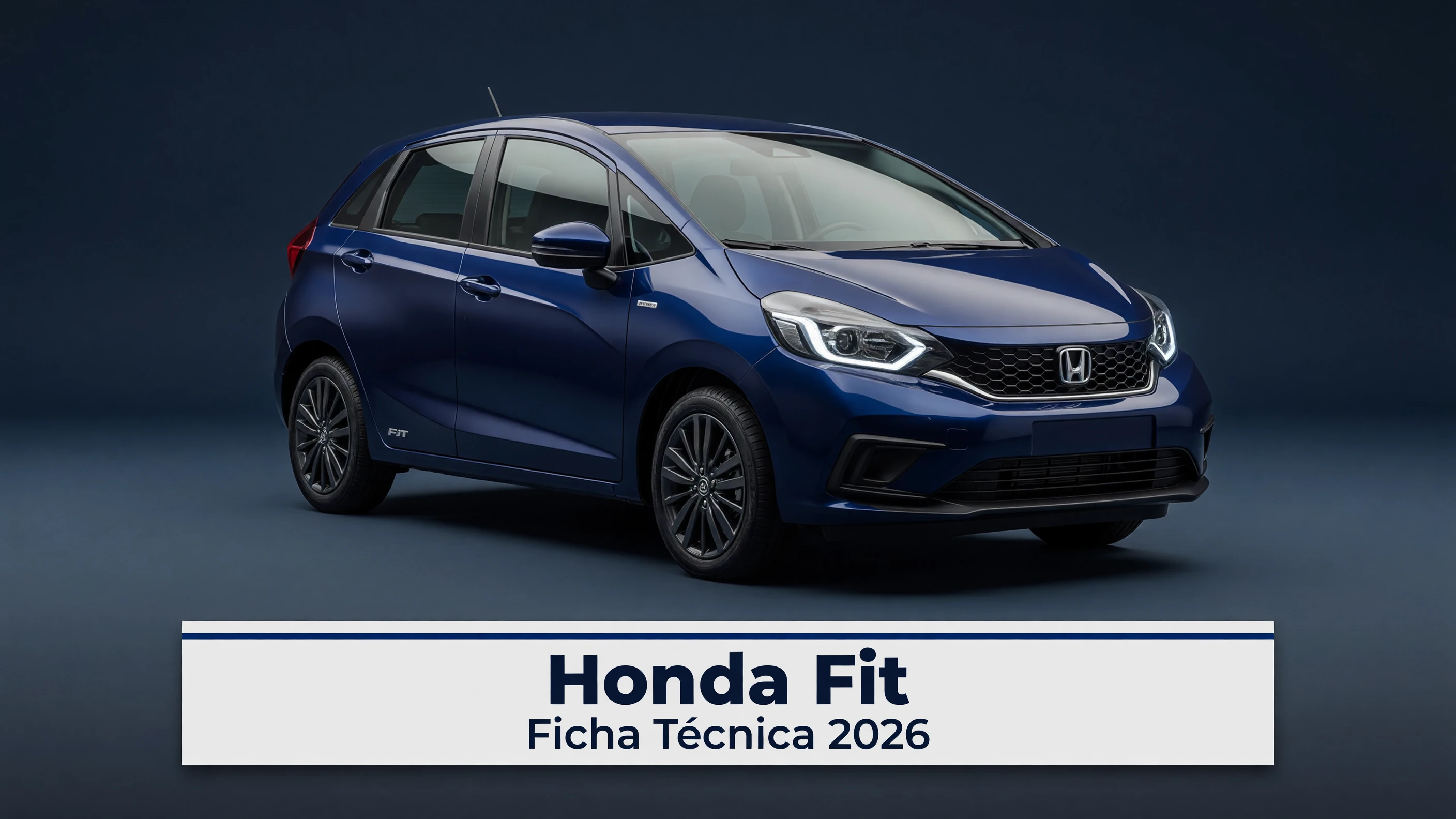 Ficha Tecnica Honda Fit: Motor, Potencia, Consumo e Versoes 2026