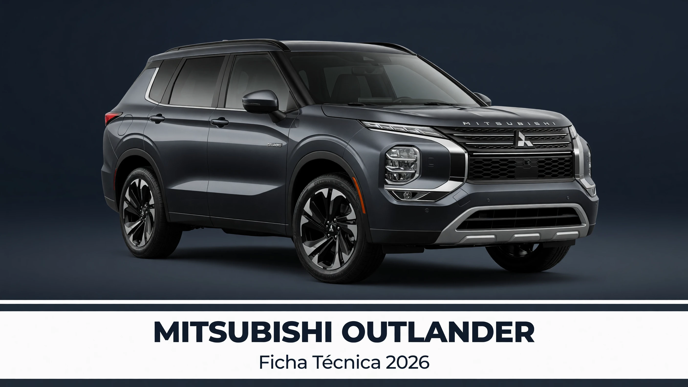 Ficha Tecnica Mitsubishi Outlander: Motor, Potencia, Consumo e Versoes 2026