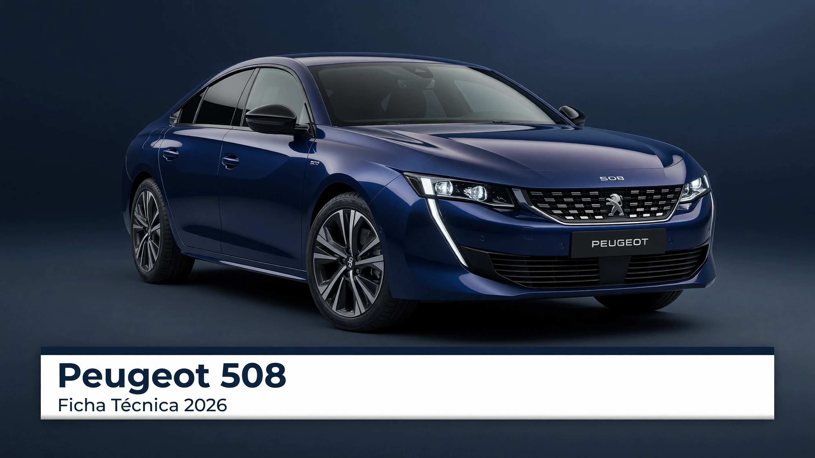 Ficha Tecnica Peugeot 508: Motor, Potencia, Consumo e Versoes 2026