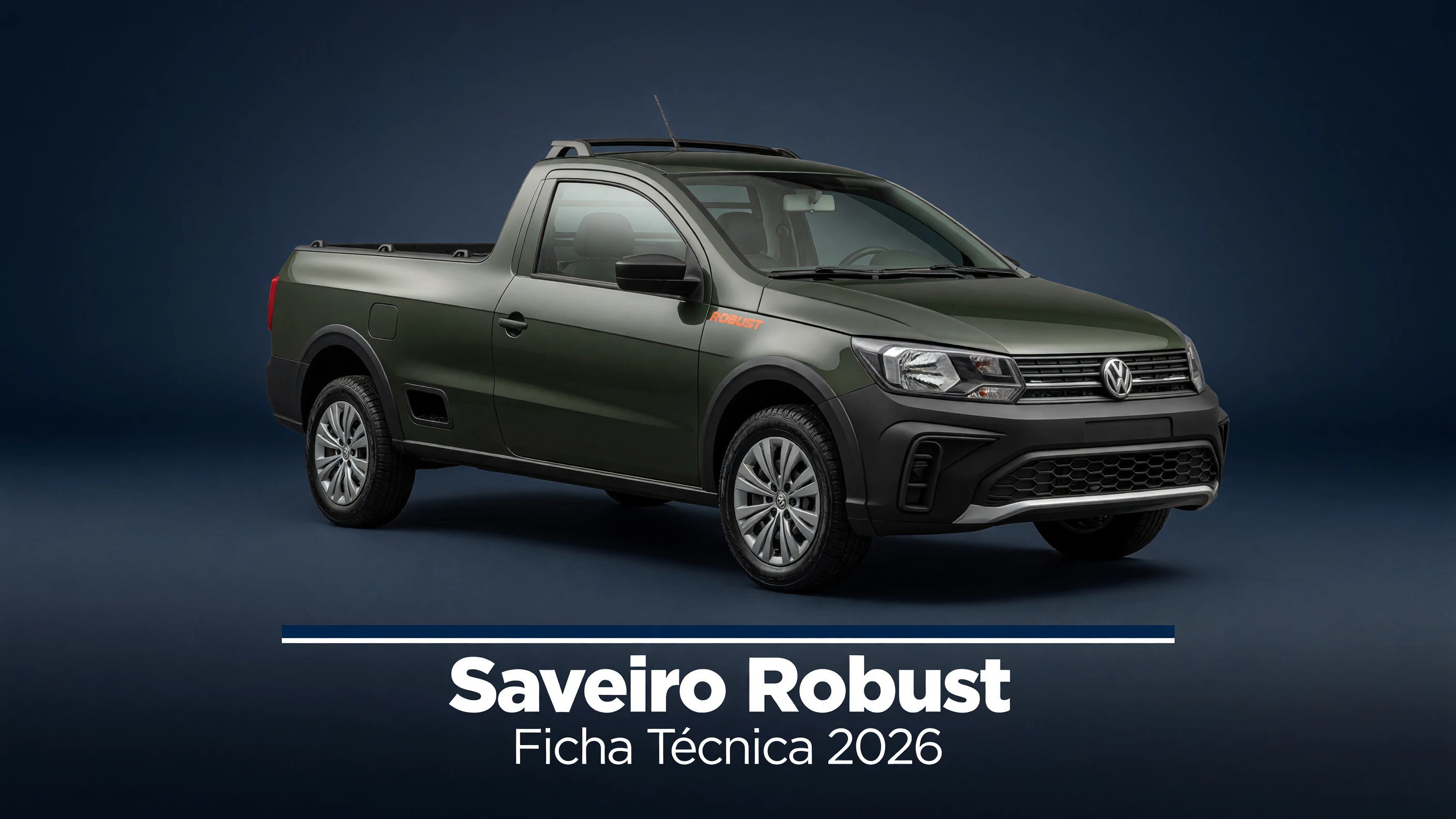 Ficha Técnica Saveiro Robust 2026: Motor 1.6, Caçamba e Medidas