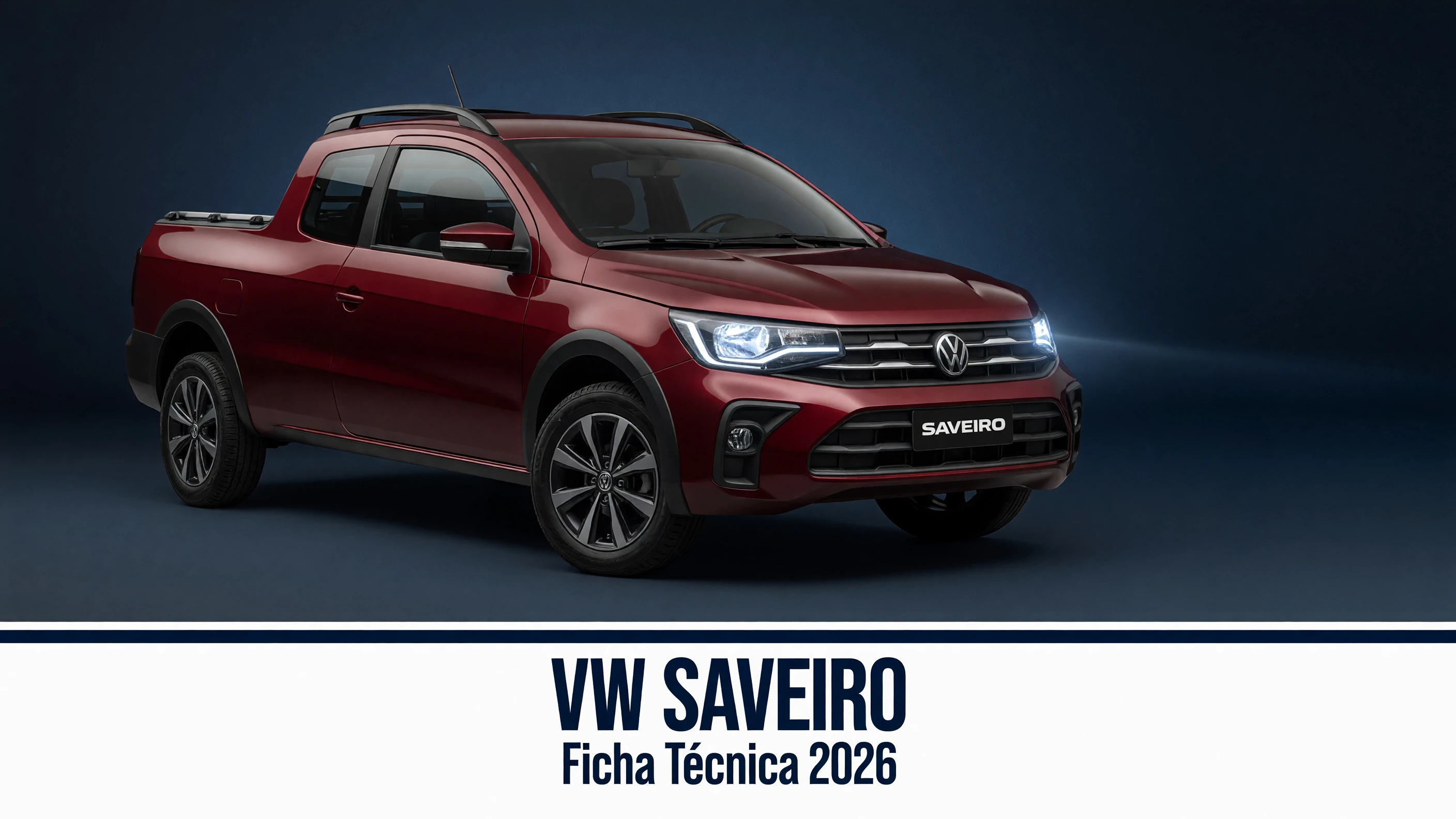 Ficha Técnica VW Saveiro 2026: Motor, Consumo e Caçamba