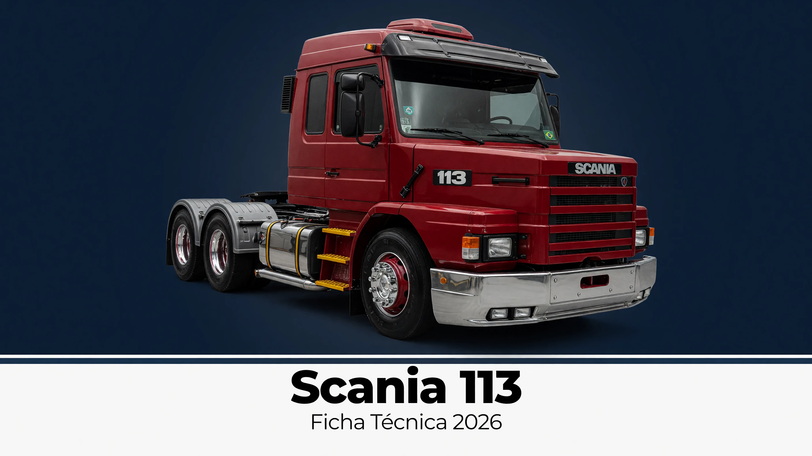 Ficha Tecnica Scania 113: Motor, Potencia, Consumo e Versoes 2026