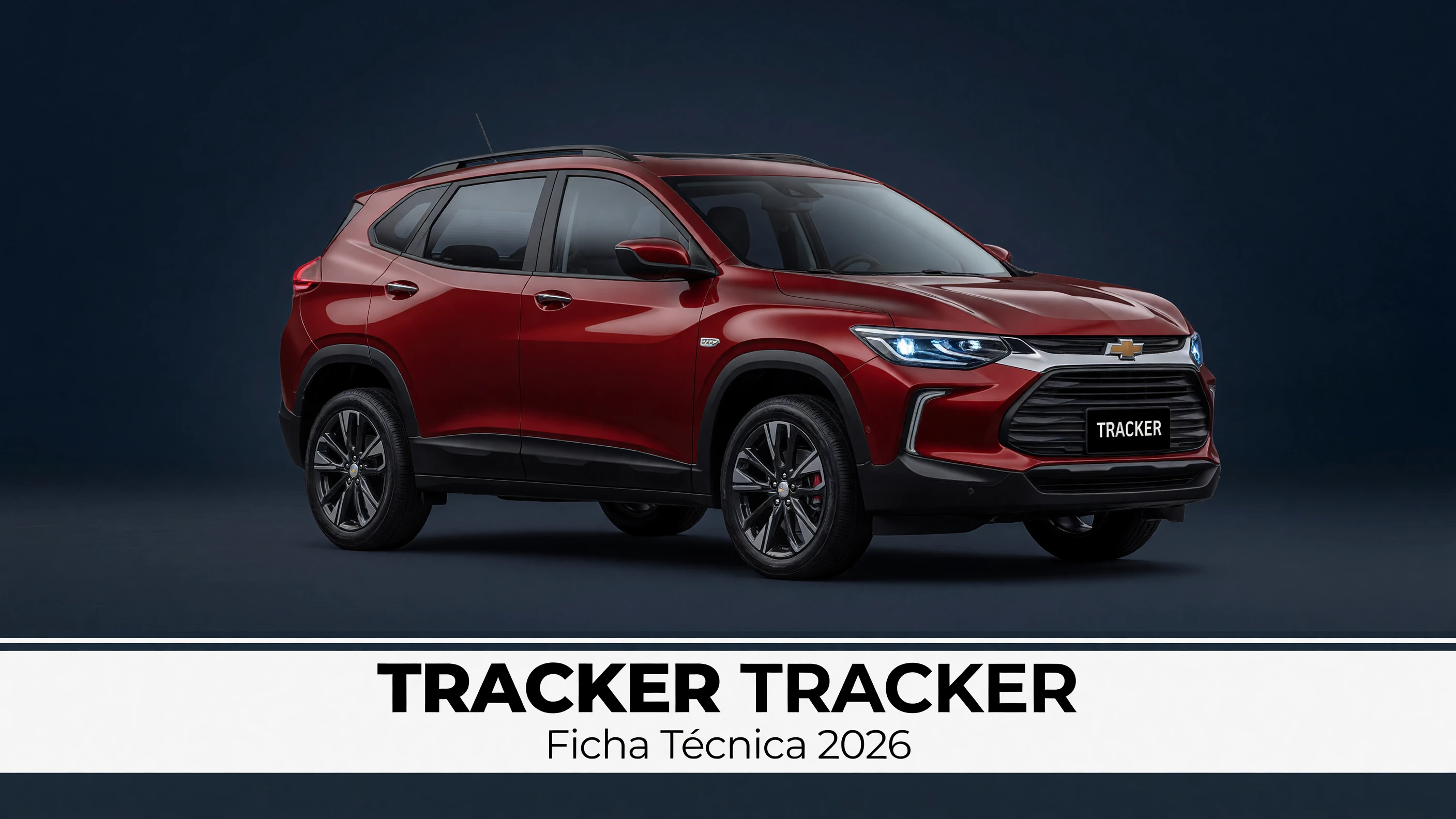 Ficha Técnica Tracker 2026: Motor, Consumo e Dimensões