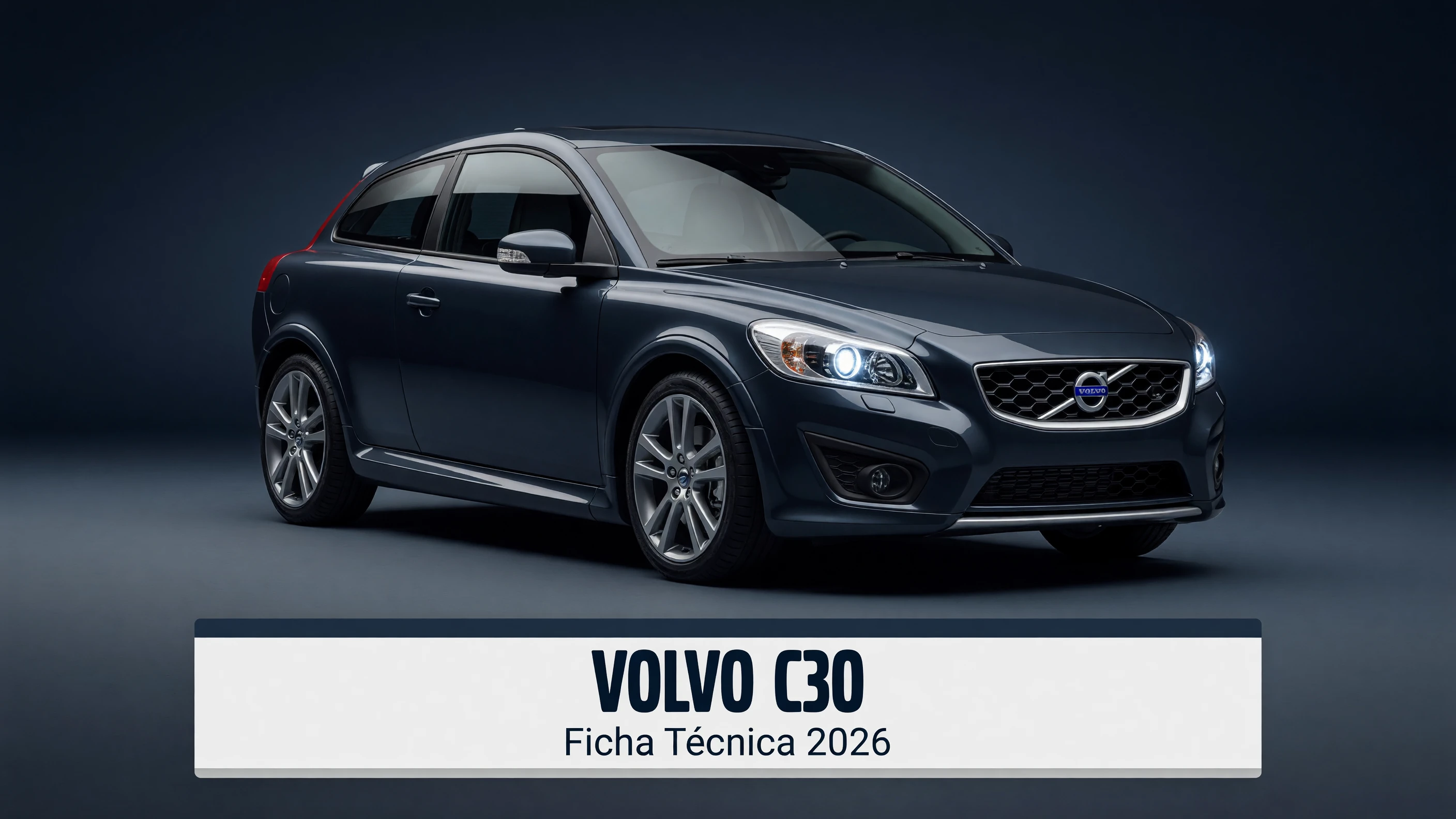 Ficha Tecnica Volvo C30: Motor, Potencia, Consumo e Versoes 2026