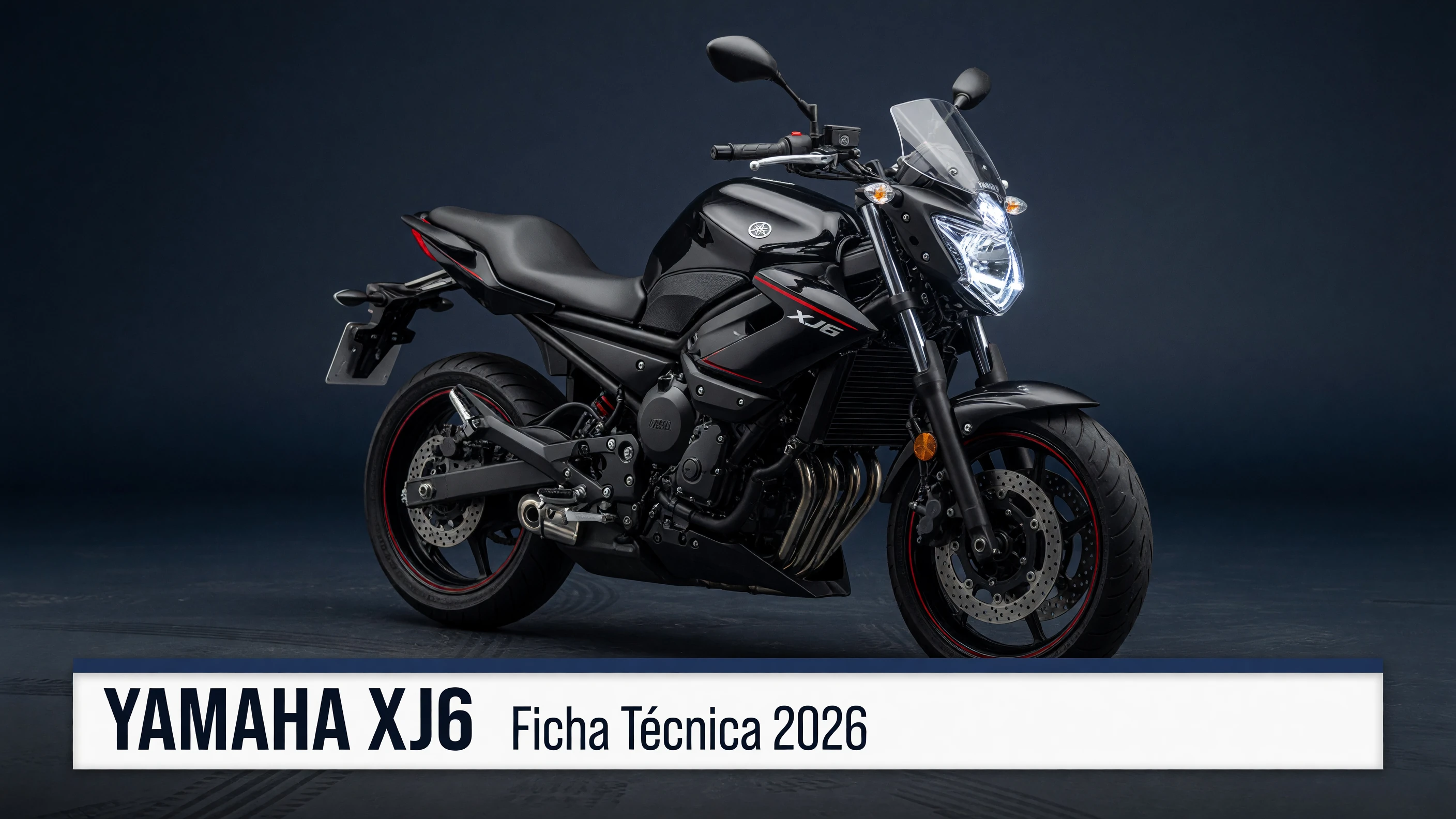 Ficha Técnica Yamaha XJ6 2026: Motor 600 4-Cilindros