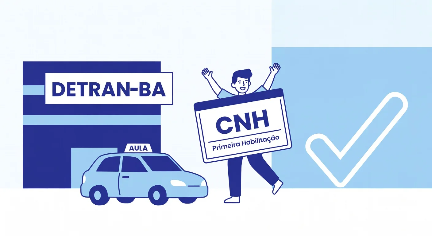Primeira CNH BA 2026: Como Tirar Passo a Passo